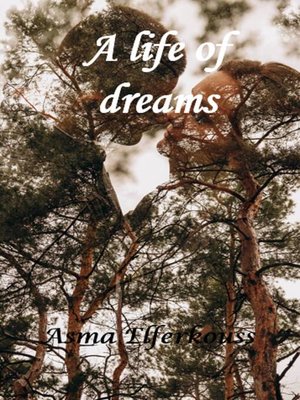 cover image of A Life of Dreams